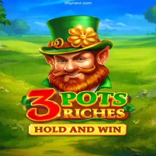 Discover the Exciting World of 3potsRiches: A Detailed Guide